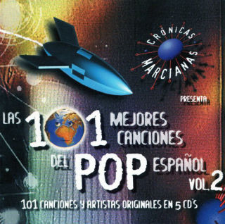Las 101 mejores canciones del pop español. Vol. 2