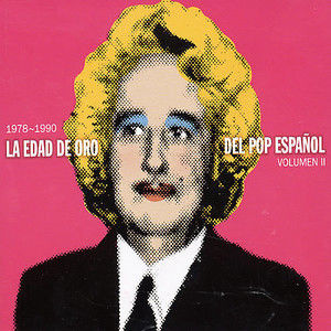 La edad de oro del pop español (1978-1990): Volumen II
