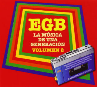 EGB - La música de una generación - volumen 2