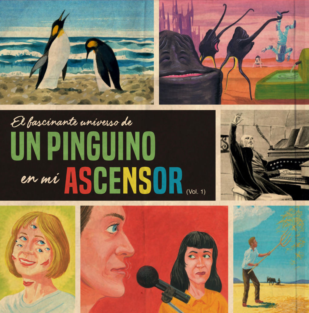 El fascinante universo de Un Pingüino en mi Ascensor (Vol.1)