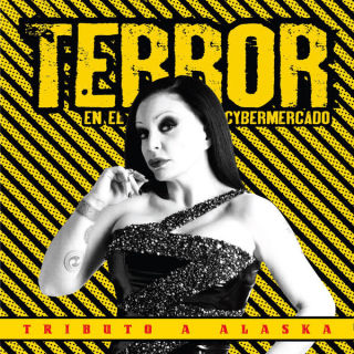 Terror en el Cybermercado (Tributo a Alaska)